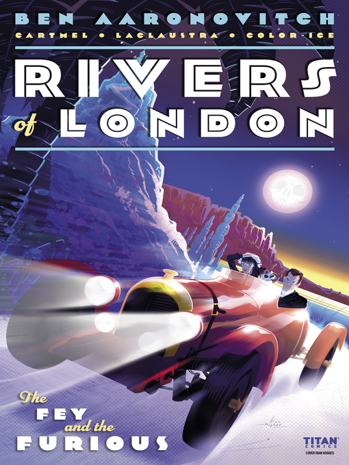 Title details for Rivers of London: The Fey and The Furious (2019), Issue 3 by Ben Aaronovitch - Available